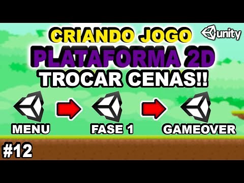🎬[PASSO A PASSO] - [SceneManager.loadScenes( )] - TROCAR CENAS UNITY - #12
