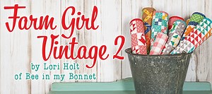 Welcome back to the Farm with Lori Holt!