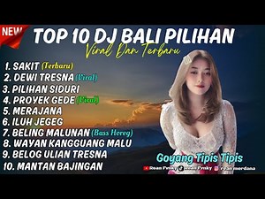 KUMPULAN DJ BALI VIRAL DAN TERBARU || DJ Bali Full Album 2025