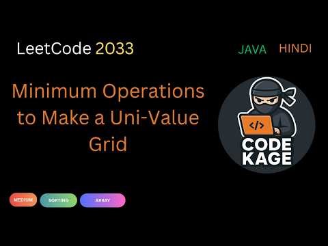 LeetCode 2033 | Minimum Operations to Make a Uni-Value Grid | Java | Hindi