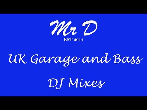 UK Garage In The Mix