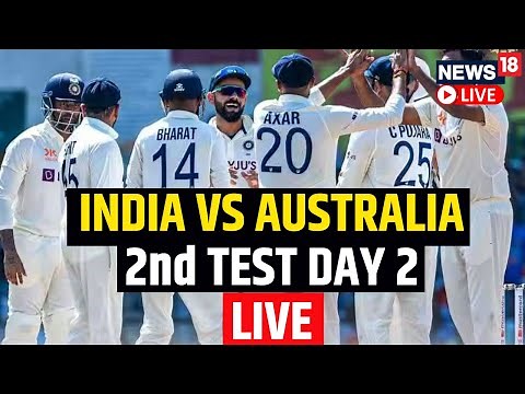 India Vs Australia 2nd Test Day 2 LIVE Match Score Updates | Ind Vs Aus 2nd Test 2023 | Match LIVE