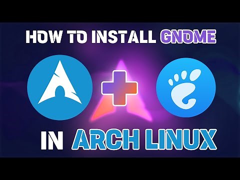 How To Install Gnome in Arch Linux | #archlinux #gnome