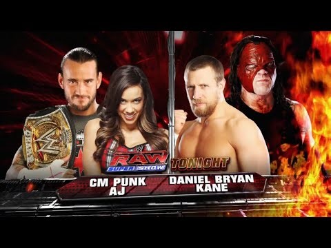 CM Punk & Aj Lee vs Daniel Bryan & Kane: Raw, Jun. 11, 2012