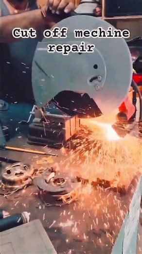 #cutoff#machine#repairing#