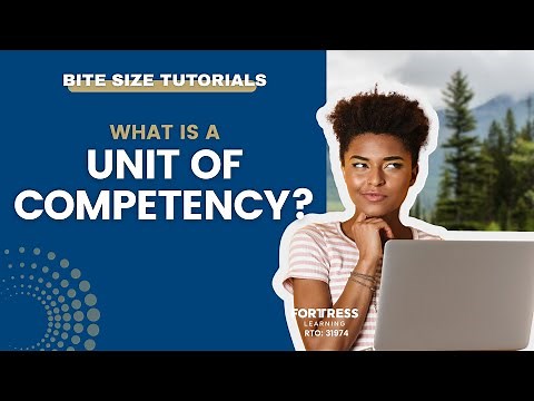 What is a Unit of Competency? (TAE40122 / TAE40116)