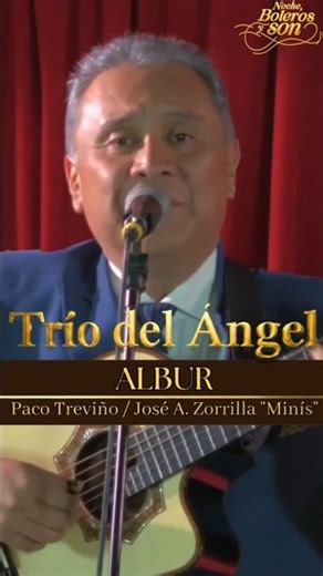 Albur - Trío del Ángel - Noche, Boleros y Son