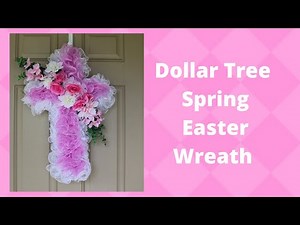 Dollar Tree Spring/ Easter Cross Wreath