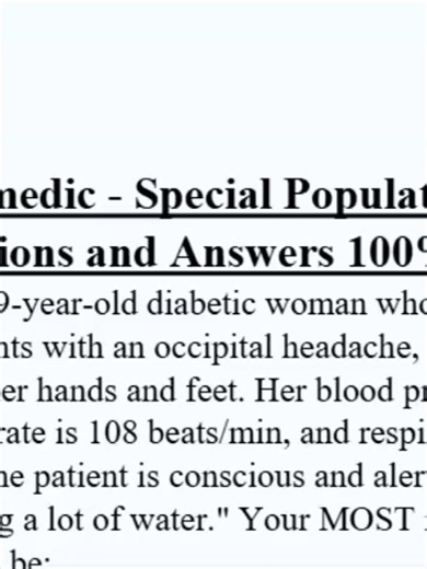 Ace Your Paramedic Exam in 2026 🔥 Special Populations Quiz Questions & Answers 100% Verified ✅ Struggling with special populations scenarios on your paramedic exam? 😰 You're not alone—but today changes everything. We've cracked the code on the trickiest special populations questions NREMT and state exams are throwing at students in 2026 🚑 From geriatric falls to pediatric respiratory distress, pregnant trauma patients to bariatric emergencies—we break down EVERY high-yield question with cryst