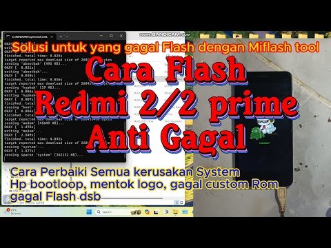 Cara Flash Hp redmi 2 / 2prime dengan mudah solisi redmi 2 bootloop mentok logo via adb