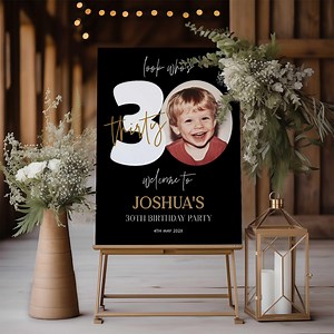 Look Who's 30 Welcome Sign Black and Gold, 30th Birthday Welcome Sign With Photo, Editable 30th Poster, Printable Party Decor - Etsy