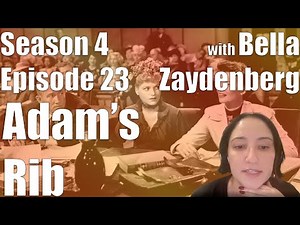 Adam's Rib (1949) w/ Bella Zaydenberg [Season 4, Episode 23]