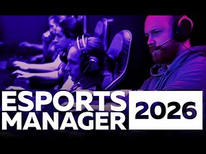 ESports Manager 2026 Build The Ultimate Team video game