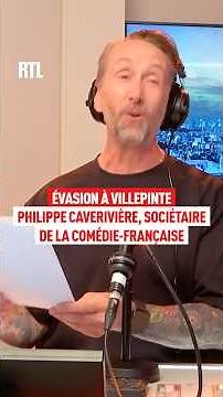 Escape to Villepinte: Philippe Caverivière, member of the Comédie-Française 🤣
