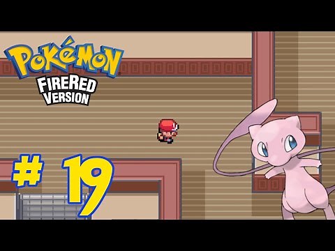 Pokémon FireRed: Part 19 - The Mansion of Mew