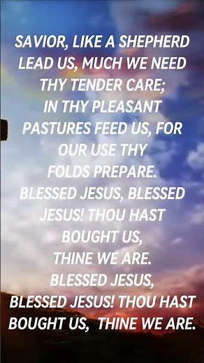 Savior, Like A Shepherd Lead Us | Daily Worship #christianmusic #gospel #hymnsong
