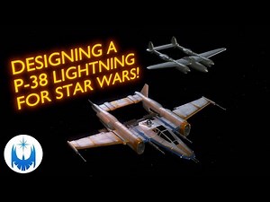 Better than X-wing? P-38 Lightning Inspired Creation for Star Wars!