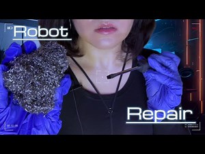 ASMR | You're a Cyborg Companion Getting a Tune-Up, Leave It To Me 🔧🤖 ( Sci-Fi Roleplay, Layered )
