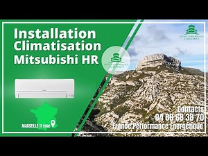 Installation d'une climatisation réversible bi split Mitsubishi HR à Marseille 11ème (13011)