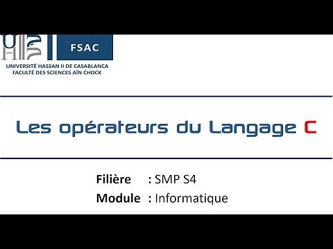 Les opérateurs du Langage C