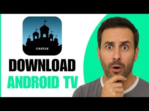 How To Download Castle App In Android TV (Step By Step)