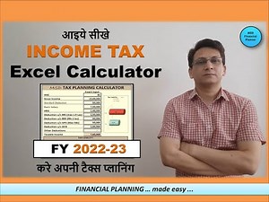 INCOME TAX EXCEL CALCULATOR ! FY 2022-23 ! Learn & Create EXCEL CALCULATOR & do your TAX PLANNING!