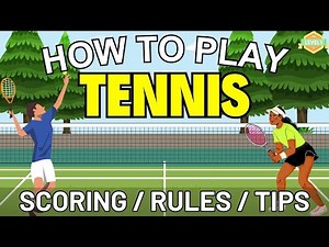 How to Play Tennis for Beginners | Rules, Scoring, and Tips