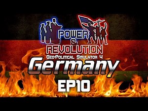Geopolitical Simulator 4: Power and Revolution | Germany | EP10