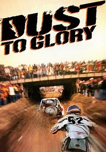 Dust to Glory streaming: where to watch online?