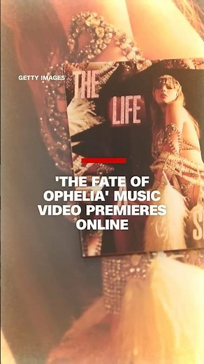 'The Fate of Ophelia' music video premieres online
