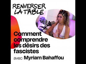 Comment comprendre les désirs des fascistes