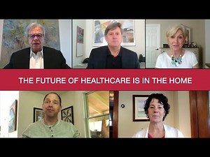 The Future of Healthcare Is In The Home