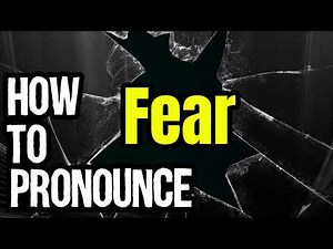 How To Pronounce Fear? (CORRECTLY) Meaning & Pronunciation