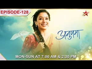 Anupama | अनुपमा | Episode 128 | Vanraj ka phuta Kavya par gussa!