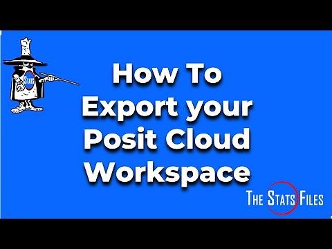 BUS 231 How to export your Posit Cloud Lab Workspace to use with RStudio Desktop