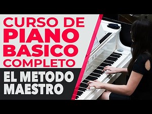 Aprende a Tocar Piano CURSO DE PIANO BASICO PARA PRINCIPIANTES