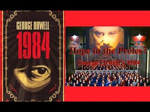 Hope in the Proles? | George Orwell's 1984