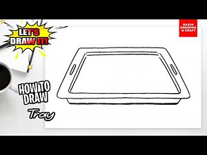 How to draw Tray