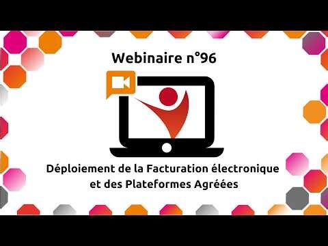 Déploiement de la Facturation électronique et des Plateformes Agréées