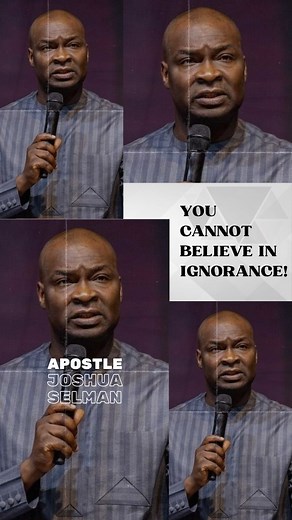 You cannot believe in ignorance! - Apostle Joshua Selman Nimmak #apostleselman #apostlejoshuaselman #apostlejoshuaselmannimmak #koinoniaglobal #koinoniaabuja #koinoniaeni | Philip Levi
