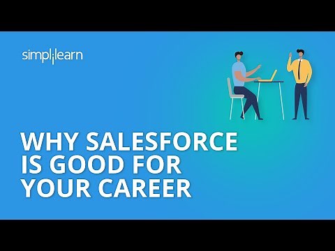 Why Salesforce Is Good For Your Career | Salesforce Developer Training Video | Simplilearn