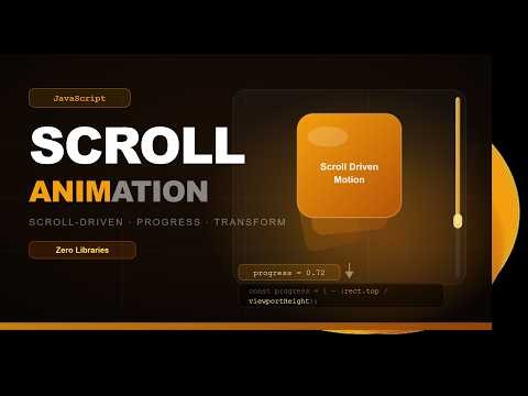 Build a Scroll Animation Engine in JavaScript From Scratch | ‪@ScratchStart00‬