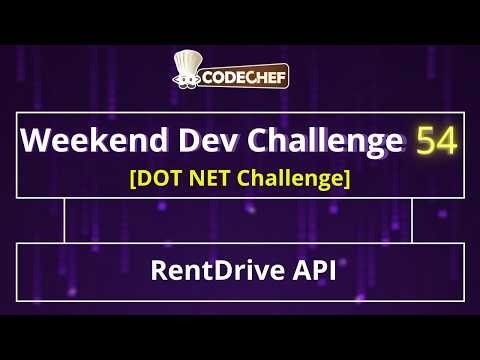 RentDrive API | Weekend Dev 54 | Dot Net Projects