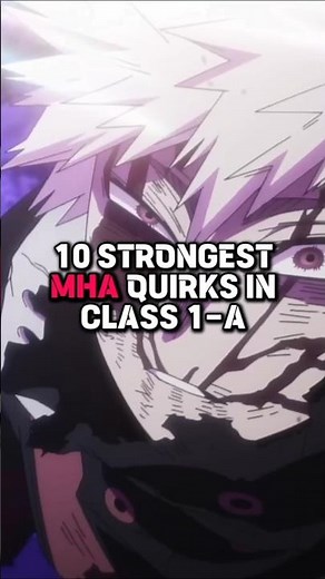 10 Strongest MHA Quirks in Class 1-A 💪 #myheroacademia #mha #anime