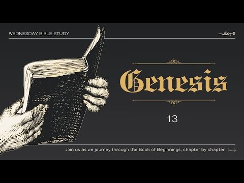 Study of Genesis 13 (AUDIO)