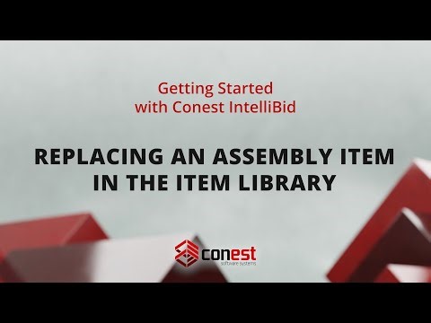 Replacing an Assembly Item in the Item Library | Conest Software