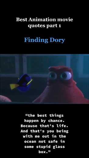 Best Animation movie quotes part 1 #Animation #FindingDory #Quotes #inspirational
