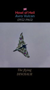 The Roaring Howl of the Avro Vulcan Bomber Explained