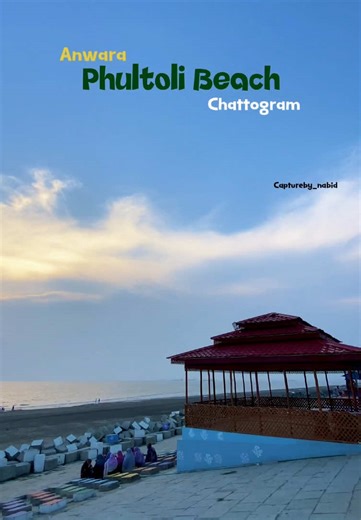 Discover Phultoli Beach: A Hidden Gem in Anwara