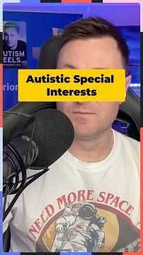 Stuffed Animals, Science, & Solar Flares - Autistic Special Interests